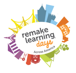 Remake Learning Days Across America